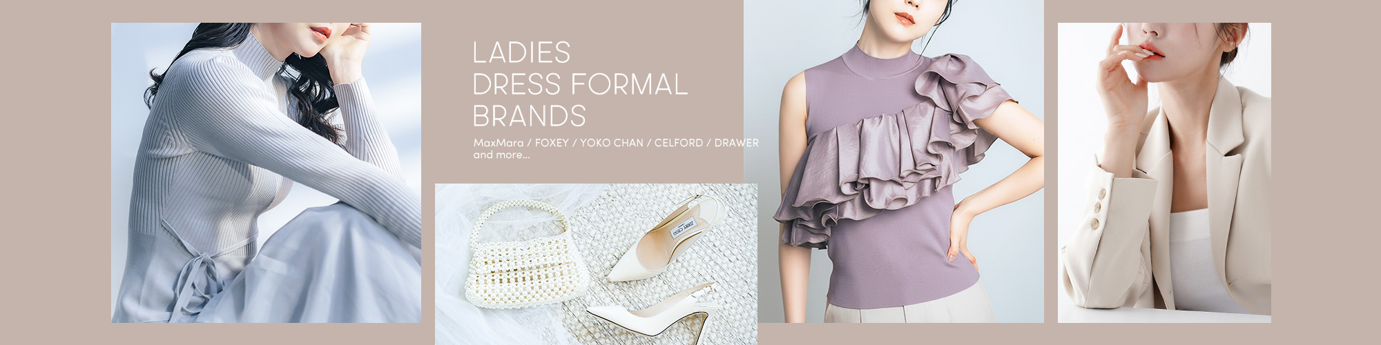 LADIES DRESS FORMAL特集