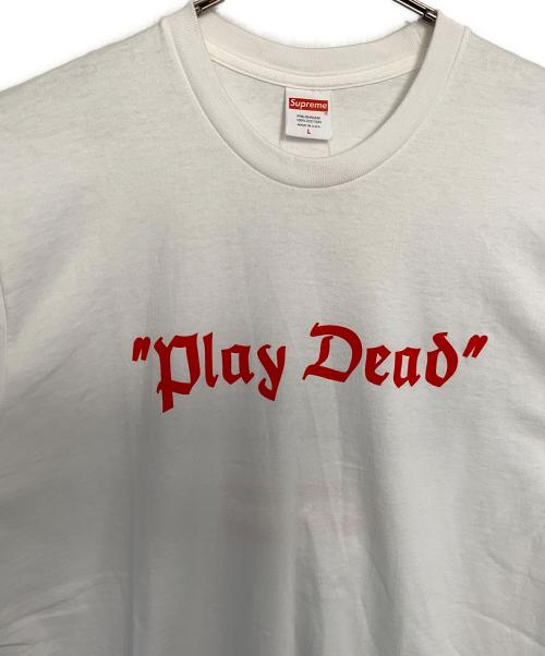 SUPREME（シュプリーム）Supreme (シュプリーム) Supreme Play Dead Tee White TEE ホワイト サイズ:L 未使用品の古着・服飾アイテム