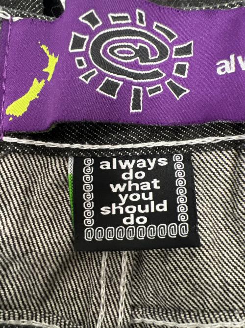 always do what you should do（オールウェイズ ドゥ ワット ユー シュッド ドゥ）always do what you should do (オールウェイズ ドゥ ワット ユー シュッド ドゥ) デニムパンツ ブラック サイズ:Ｌの古着・服飾アイテム
