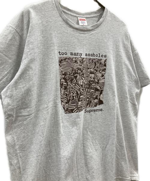 SUPREME（シュプリーム）Supreme (シュプリーム) Supreme　Too Many Assholes Tee グレー サイズ:XLの古着・服飾アイテム