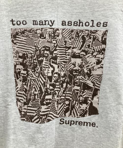 SUPREME（シュプリーム）Supreme (シュプリーム) Supreme　Too Many Assholes Tee グレー サイズ:XLの古着・服飾アイテム