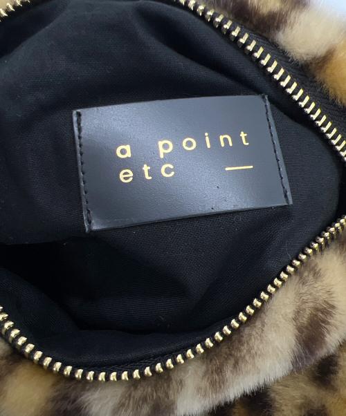 a point etc（アー ポワン ウテセ）a point etc (アー ポワン ウテセ) フェイクファーバッグの古着・服飾アイテム