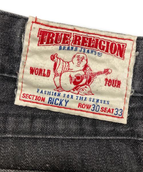 TRUE RELIGION（トゥルー レリジョン）TRUE RELIGION (トゥルー レリジョン) RICKY デニムパンツ ブラック サイズ:W30の古着・服飾アイテム