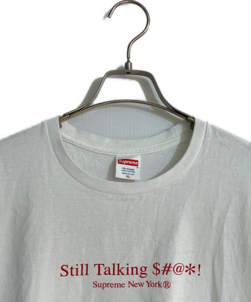 SUPREME（シュプリーム）Supreme (シュプリーム) STILL TALKING TEE ホワイト サイズ:XLの古着・服飾アイテム