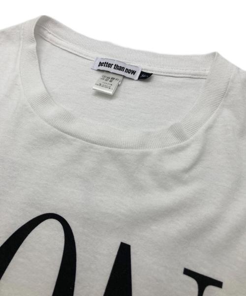 better than now（better than now）better than now (better than now) BTN MON/NOW Tシャツ ホワイト サイズ:-の古着・服飾アイテム