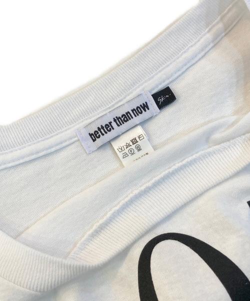 better than now（better than now）better than now (better than now) BTN MON/NOW Tシャツ ホワイト サイズ:-の古着・服飾アイテム