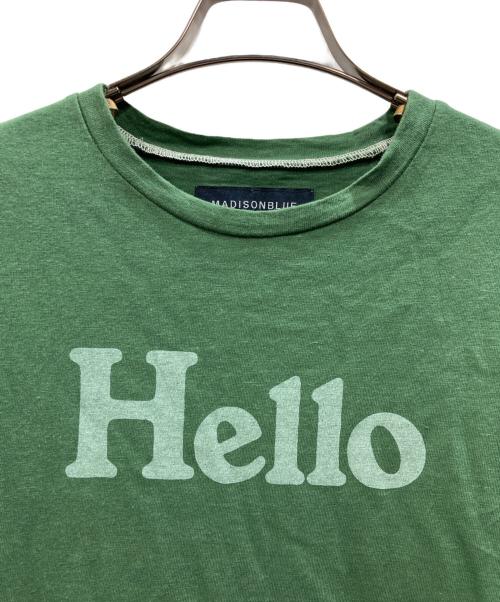 MADISON BLUE（マディソンブルー）MADISON BLUE (マディソンブルー) HPS別注HELLO CREW NECK TEE グリーン サイズ:Mの古着・服飾アイテム