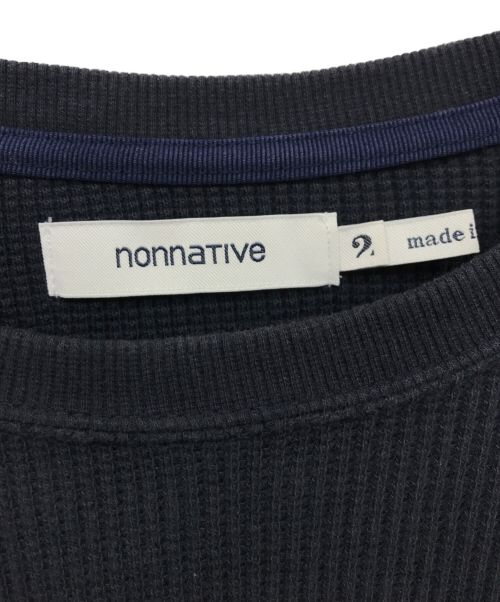 nonnative（ノンネイティブ）nonnative (ノンネイティブ) 'DWELLER L/S TEE'/サーマル ネイビー サイズ:2の古着・服飾アイテム