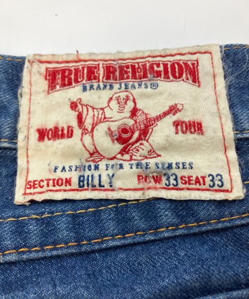 TRUE RELIGION（トゥルー レリジョン）TRUE RELIGION (トゥルー レリジョン) デニムパンツ　J1 858 インディゴ サイズ:W33xL33の古着・服飾アイテム