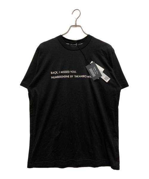 NUMBER (N)INE by Takahiro Miyashita（ナンバーナイン）NUMBER (N)INE by Takahiro Miyashita (ナンバーナイン) BACK, I MISSED YOU. Tシャツ　NGT.26-001/3 ブラック サイズ:SIZE 5 未使用品の古着・服飾アイテム