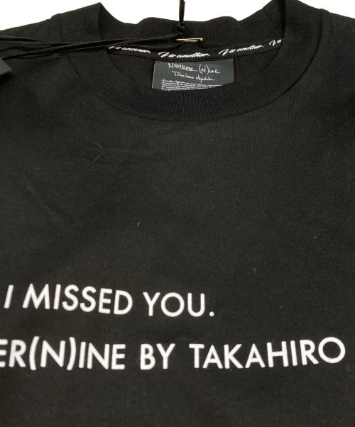 NUMBER (N)INE by Takahiro Miyashita（ナンバーナイン）NUMBER (N)INE by Takahiro Miyashita (ナンバーナイン) BACK, I MISSED YOU. Tシャツ　NGT.26-001/3 ブラック サイズ:SIZE 5 未使用品の古着・服飾アイテム