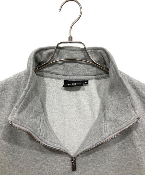 Wasted Paris（ウェイステッドパリス）wasted paris (ウェイステッド) ハーフジップスウェット グレー サイズ:XLの古着・服飾アイテム