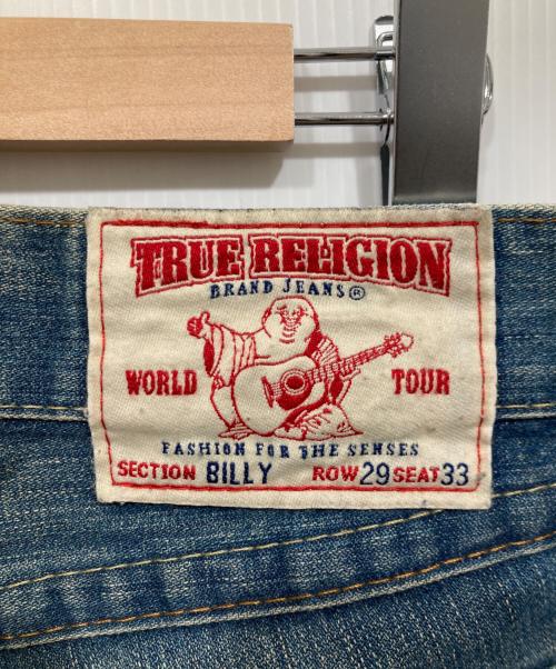 TRUE RELIGION（トゥルー レリジョン）TRUE RELIGION (トゥルー レリジョン) デニムパンツ / BILLY ブルー サイズ:W29（73.5cm）の古着・服飾アイテム