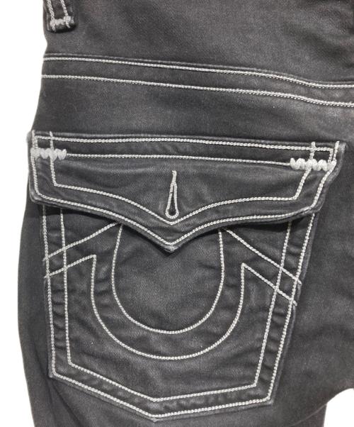 TRUE RELIGION（トゥルー レリジョン）TRUE RELIGION (トゥルー レリジョン) デニムパンツ ブラック サイズ:30の古着・服飾アイテム