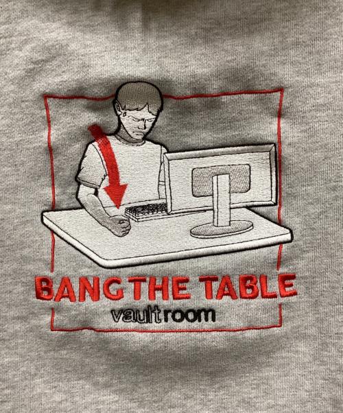vault room（ボルトルーム）VAULT ROOM (ボルトルーム) BANG THE TABLE HOODIE/バング ザ テーブル フーディー グレー サイズ:Lの古着・服飾アイテム