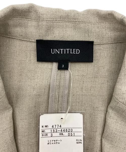 UNTITLED（アンタイトル）UNTITLED (アンタイトル) リネン調 テーラードジャケット ベージュ サイズ:3 未使用品の古着・服飾アイテム