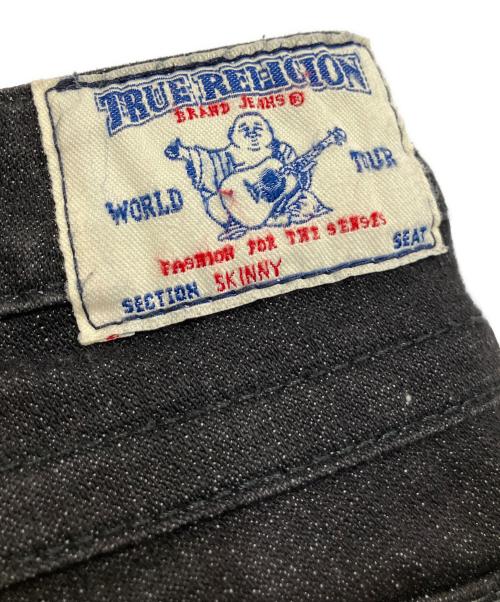 TRUE RELIGION（トゥルー レリジョン）TRUE RELIGION (トゥルー レリジョン) デニムパンツ ブラック サイズ:27の古着・服飾アイテム