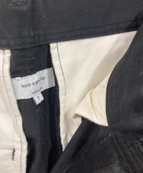 have a good day（ハブ ア グッド デイ）have a good day (ハブ ア グッド デイ) パンツ ブラック サイズ:	SIZE 2の古着・服飾アイテム
