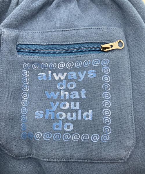 always do what you should do（オールウェイズ ドゥ ワット ユー シュッド ドゥ）always do what you should do (オールウェイズ ドゥ ワット ユー シュッド ドゥ) スウェットパンツ ネイビー サイズ:不明の古着・服飾アイテム